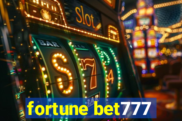 fortune bet777